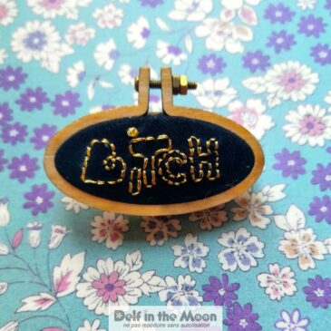 Broche Bitch d&rsquo;or